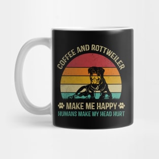 Coffee And Rottweiler Make Me Happy Mug